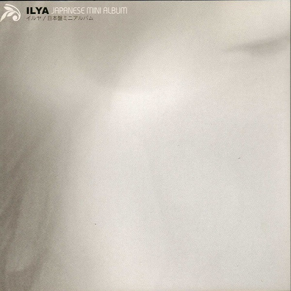 Ilya: Japanese Mini Album